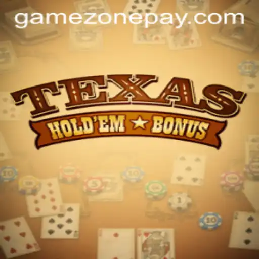 Exploring Texas Holdem Bonus in the Gamezone