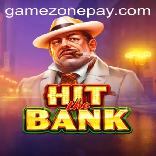 Discover the Thrilling World of HitTheBank: A GameZone Adventure