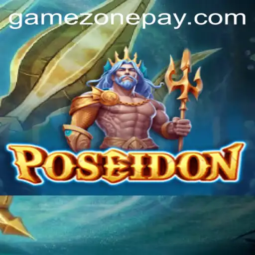Dive into Adventure with 'Poseidon': A Journey through GameZone